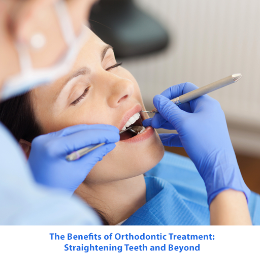 The Benefits of Orthodontic Treatment: Straightening Teeth and Beyond