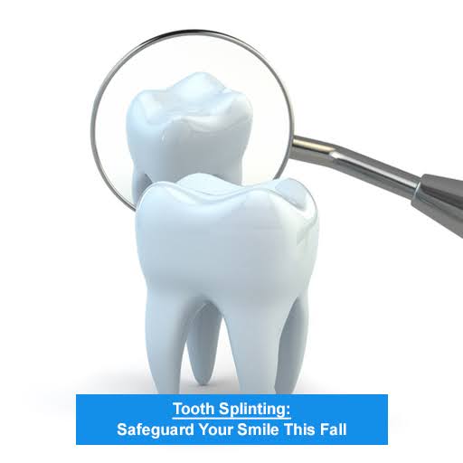 Tooth-Splinting-Safeguard-Your-Smile-This-Fall