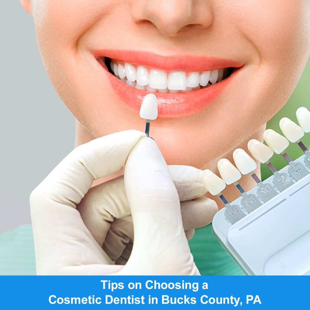 Tips-on-Choosing-a-Cosmetic-Dentist-in-Bucks-County-PA